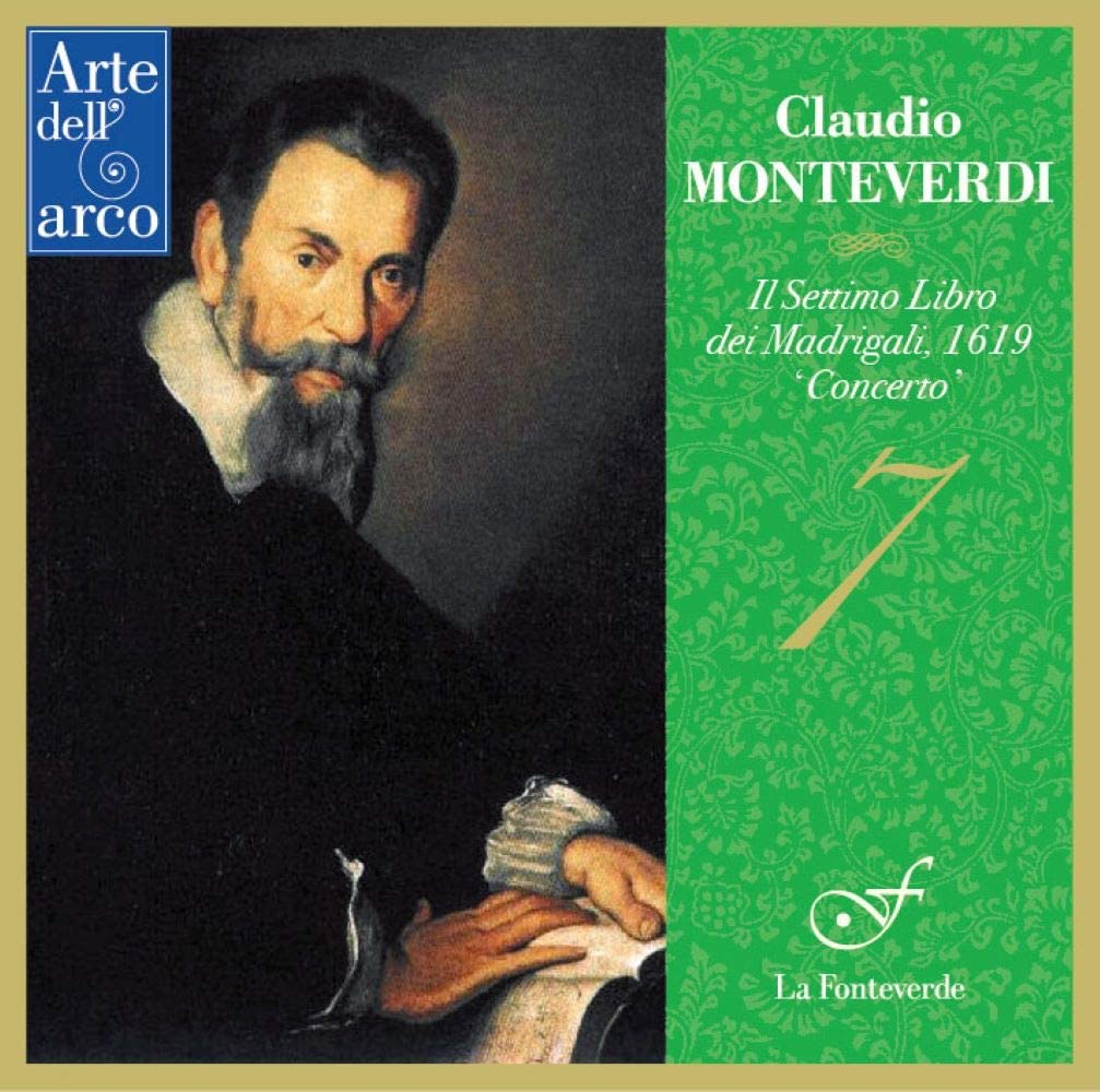 MONTEVERDI Il Settimo Libro dei Madrigali 1619 ‘Concerto’